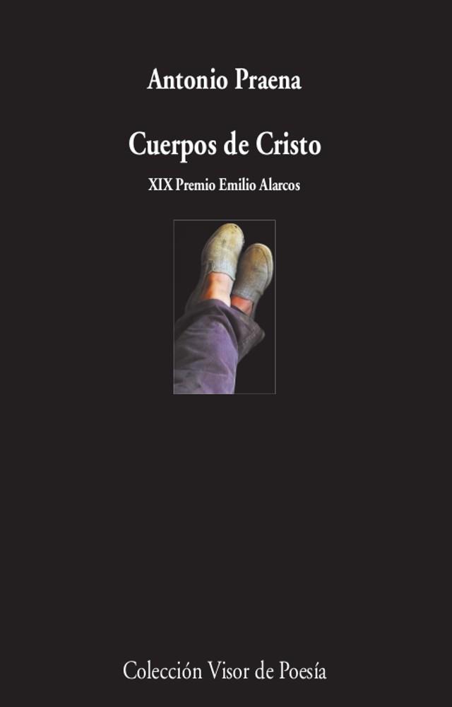 CUERPOS DE CRISTO | 9788498954319 | PRAENA,ANTONIO | Libreria Geli - Librería Online de Girona - Comprar libros en catalán y castellano