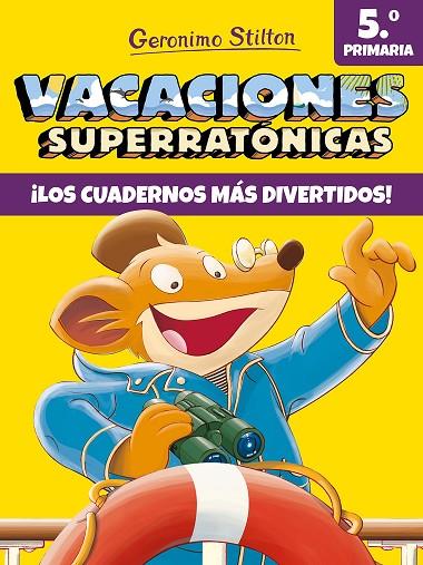VACACIONES SUPERRATÓNICAS 5 | 9788408206569 | Libreria Geli - Librería Online de Girona - Comprar libros en catalán y castellano