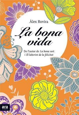 LA BONA VIDA | 9788415642411 | ROVIRA,ÀLEX | Libreria Geli - Librería Online de Girona - Comprar libros en catalán y castellano