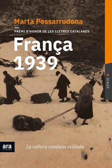 FRANÇA 1939.LA CULTURA CATALANA EXILIADA | 9788417804114 | PESSARRODONA,MARTA | Libreria Geli - Librería Online de Girona - Comprar libros en catalán y castellano