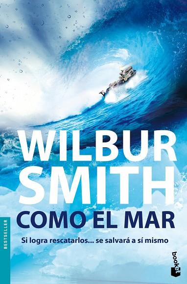 COMO EL MAR | 9788408005582 | SMITH,WILBUR | Libreria Geli - Librería Online de Girona - Comprar libros en catalán y castellano