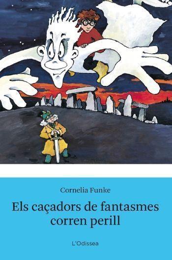 ELS CAÇADORS DE FANTASMES CORREN PERILL | 9788499322896 | FUNKE,CORNELIA | Libreria Geli - Librería Online de Girona - Comprar libros en catalán y castellano