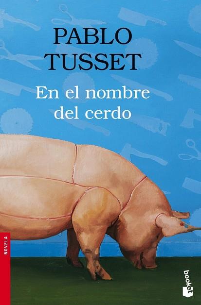 EN EL NOMBRE DEL CERDO | 9788423339389 | TUSSET,PABLO | Libreria Geli - Librería Online de Girona - Comprar libros en catalán y castellano