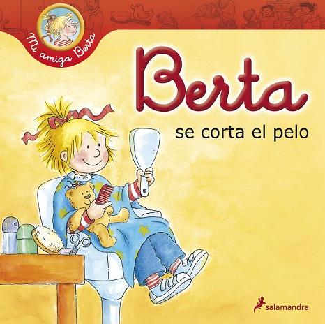 BERTA SE CORTA EL PELO | 9788498384918 | SCHNEIDER,LIANE | Libreria Geli - Librería Online de Girona - Comprar libros en catalán y castellano