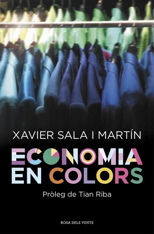 ECONOMIA EN COLORS | 9788415961970 | SALA I MARTÍN,XAVIER | Libreria Geli - Librería Online de Girona - Comprar libros en catalán y castellano