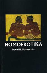 HOMOEROTIKA | 9788488052872 | NAVASCUES,DAVID B. | Llibreria Geli - Llibreria Online de Girona - Comprar llibres en català i castellà