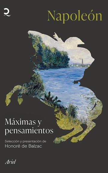 MÁXIMAS Y PENSAMIENTOS (SELECCIÓN Y PRESENTACIÓN DE HONORÉ DE BALZAC) | 9788434433984 | BONAPARTE,NAPOLEÓN | Llibreria Geli - Llibreria Online de Girona - Comprar llibres en català i castellà