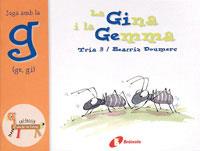 LA GINA I LA GEMMA.JUGA AMB LA G (GE,GI) | 9788483041918 | DOUMERC,BEATRIZ | Llibreria Geli - Llibreria Online de Girona - Comprar llibres en català i castellà