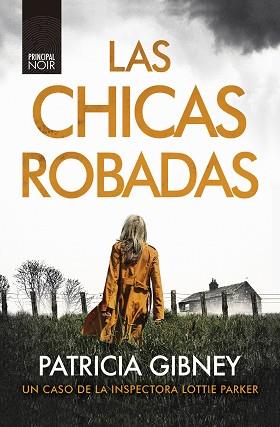 LAS CHICAS ROBADAS | 9788417333850 | GIBNEY,PATRICIA | Libreria Geli - Librería Online de Girona - Comprar libros en catalán y castellano