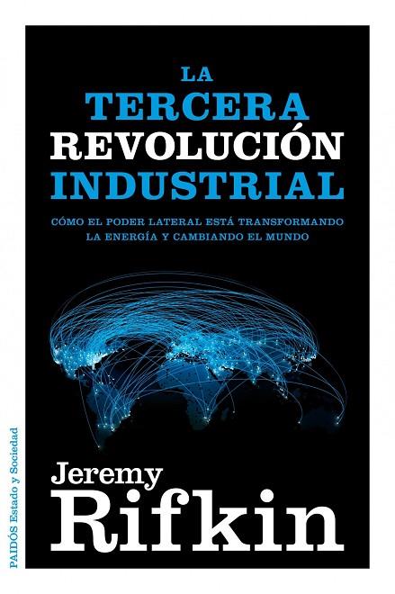 LA TERCERA REVOLUCION INDUSTRIAL | 9788449326035 | RIFKIN,JEREMY | Libreria Geli - Librería Online de Girona - Comprar libros en catalán y castellano