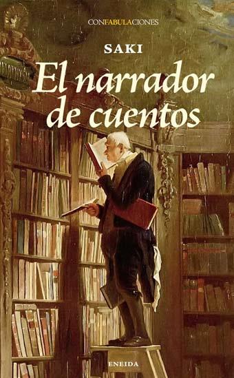 EL NARRADOR DE CUENTOS | 9788492491421 | SAKI | Llibreria Geli - Llibreria Online de Girona - Comprar llibres en català i castellà