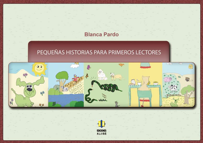 PEQUEÑAS HISTORIAS PARA PRIMEROS LECTORES | 9788497004398 | PARDO,BLANCA | Llibreria Geli - Llibreria Online de Girona - Comprar llibres en català i castellà