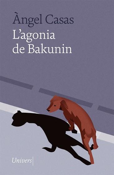 L'AGONIA DE BAKUNIN | 9788418887024 | CASAS,ÀNGEL | Libreria Geli - Librería Online de Girona - Comprar libros en catalán y castellano
