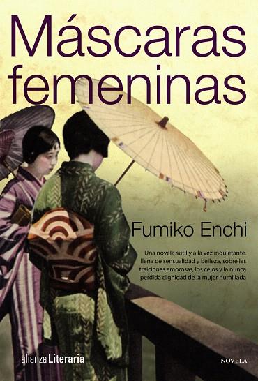 MÁSCARAS FEMENINAS | 9788420608839 | ENCHI,FUMIKO | Llibreria Geli - Llibreria Online de Girona - Comprar llibres en català i castellà