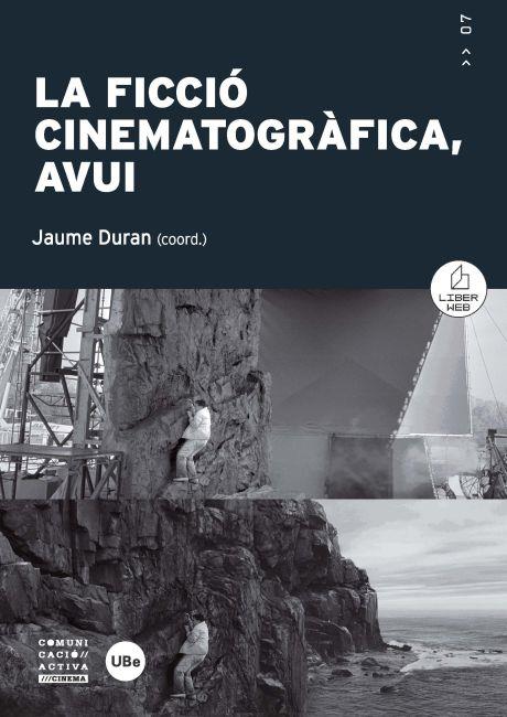 LA FICCIO CINEMATOGRAFICA AVUI | 9788447535101 | DURAN,JAUME | Llibreria Geli - Llibreria Online de Girona - Comprar llibres en català i castellà