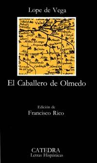 EL CABALLERO DE OLMEDO | 9788437603094 | VEGA,LOPE DE | Llibreria Geli - Llibreria Online de Girona - Comprar llibres en català i castellà