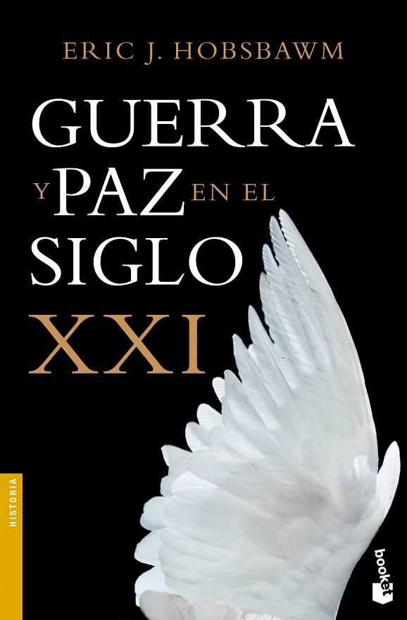 GUERRA Y PAZ EN EL SIGLO XXI | 9788408119586 | HOBSBAWM,ERIC J. | Libreria Geli - Librería Online de Girona - Comprar libros en catalán y castellano