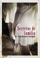 SECRETOS DE FAMILIA | 9788415899099 | LEIGH,D.JACKSON | Llibreria Geli - Llibreria Online de Girona - Comprar llibres en català i castellà