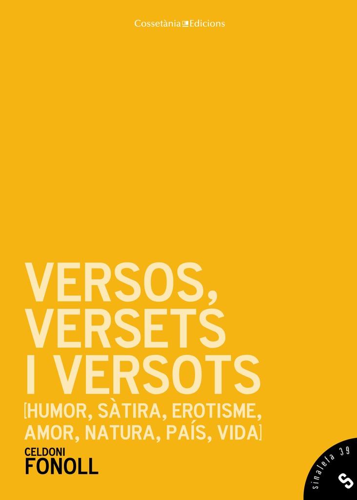 VERSOS,VERSETS I VERSOTS | 9788490342411 | FONOLL,CELDONI | Libreria Geli - Librería Online de Girona - Comprar libros en catalán y castellano