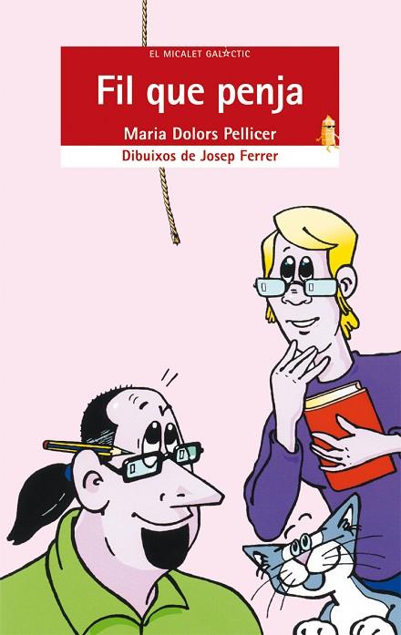 FIL QUE PENJA | 9788498240573 | PELLICER,MARIA DOLORS | Llibreria Geli - Llibreria Online de Girona - Comprar llibres en català i castellà