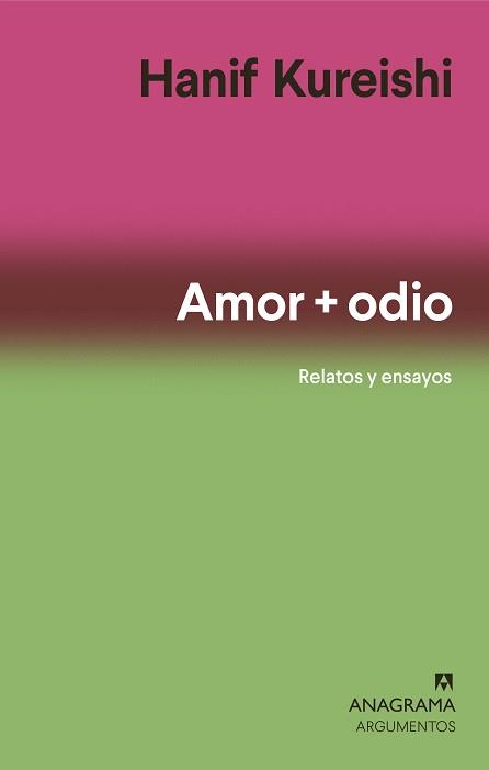 AMOR+ODIO.RELATOS Y ENSAYOS | 9788433964762 | KUREISHI,HANIF | Libreria Geli - Librería Online de Girona - Comprar libros en catalán y castellano