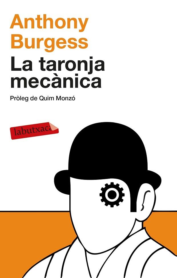 LA TARONJA MECÀNICA | 9788499308463 | BURGESS,ANTHONY | Libreria Geli - Librería Online de Girona - Comprar libros en catalán y castellano