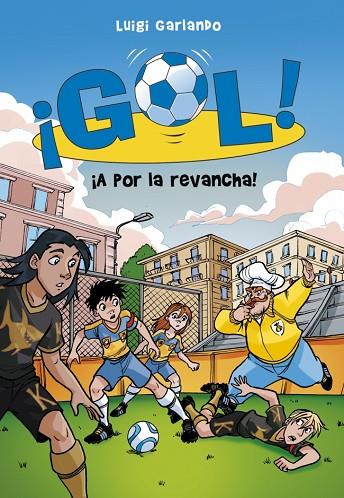 GOL-30.¡A POR LA REVANCHA! | 9788490433577 | GARLANDO,LUIGI | Libreria Geli - Librería Online de Girona - Comprar libros en catalán y castellano