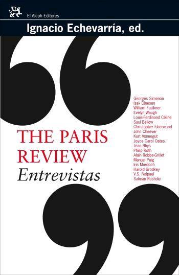 THE PARIS REVIEW.ENTREVISTAS-1 | 9788476697801 | ECHEVARRIA,IGNACIO(ED.) | Llibreria Geli - Llibreria Online de Girona - Comprar llibres en català i castellà