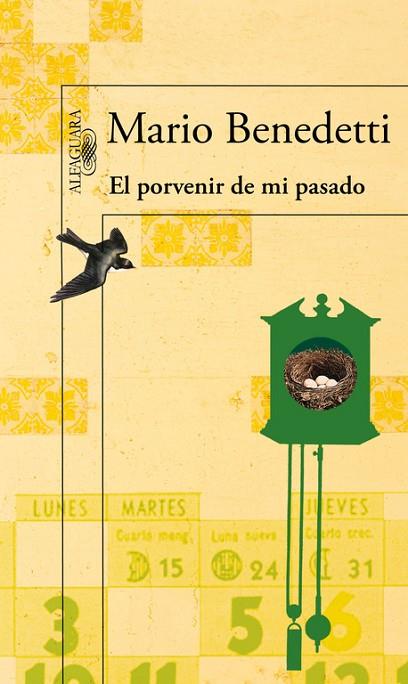 EL PORVENIR DE MI PASADO | 9788420406251 | BENEDETTI,MARIO | Libreria Geli - Librería Online de Girona - Comprar libros en catalán y castellano