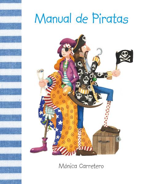 MANUAL DE PIRATAS | 9788493781439 | CARRETERO,MONICA | Libreria Geli - Librería Online de Girona - Comprar libros en catalán y castellano