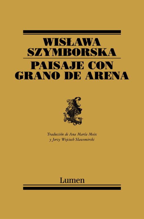 PAISAJE CON GRANO DE ARENA | 9788426427953 | SZYMBORSKA,WISLAWA | Libreria Geli - Librería Online de Girona - Comprar libros en catalán y castellano
