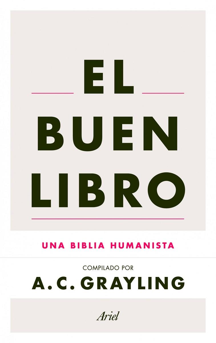EL BUEN LIBRO.UNA BIBLIA HUMANISTA | 9788434414679 | GRAYLING,A.C. | Libreria Geli - Librería Online de Girona - Comprar libros en catalán y castellano