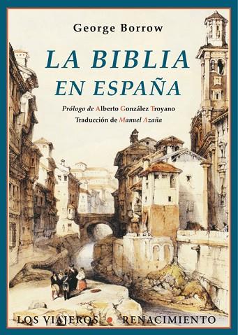 LA BIBLIA EN ESPAÑA | 9788484726548 | BORROW,GEORGE | Llibreria Geli - Llibreria Online de Girona - Comprar llibres en català i castellà
