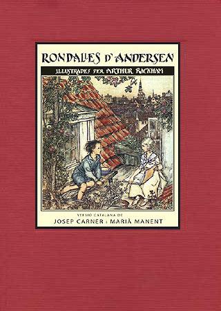RONDALLES D'ANDERSEN | 9788426141934 | ANDERSEN,HANS CHRISTIAN/RACKHAM,ARTHUR | Libreria Geli - Librería Online de Girona - Comprar libros en catalán y castellano