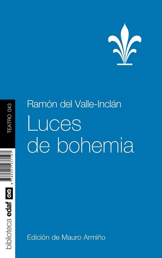 LUCES DE BOHEMIA | 9788441437197 | DEL VALLE-INCLÁN,RAMÓN | Libreria Geli - Librería Online de Girona - Comprar libros en catalán y castellano