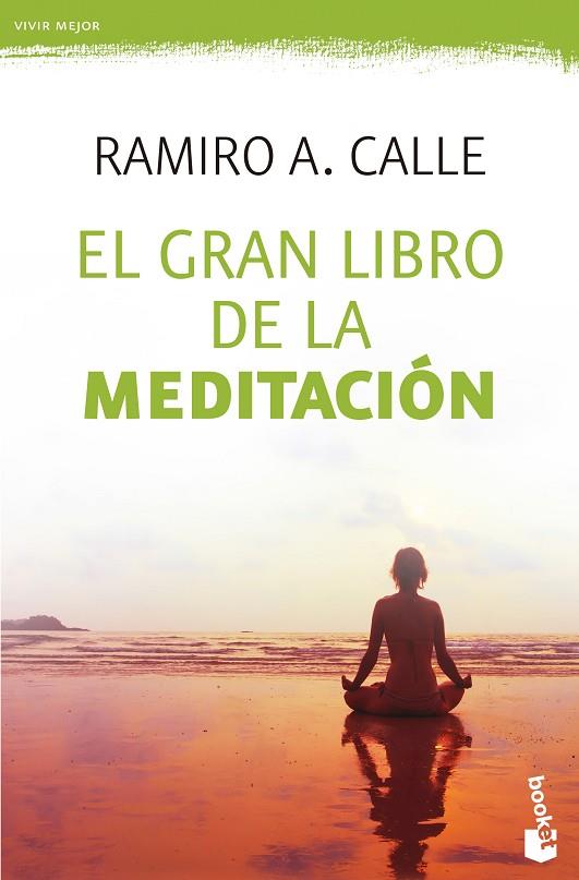 EL GRAN LIBRO DE LA MEDITACIÓN | 9788427041608 | CALLE,RAMIRO A. | Libreria Geli - Librería Online de Girona - Comprar libros en catalán y castellano