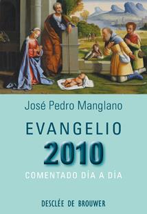 EVANGELIO 2010 COMENTADO DIA A DIA | 9788433023186 | MANGLANO,JOSE PEDRO | Llibreria Geli - Llibreria Online de Girona - Comprar llibres en català i castellà