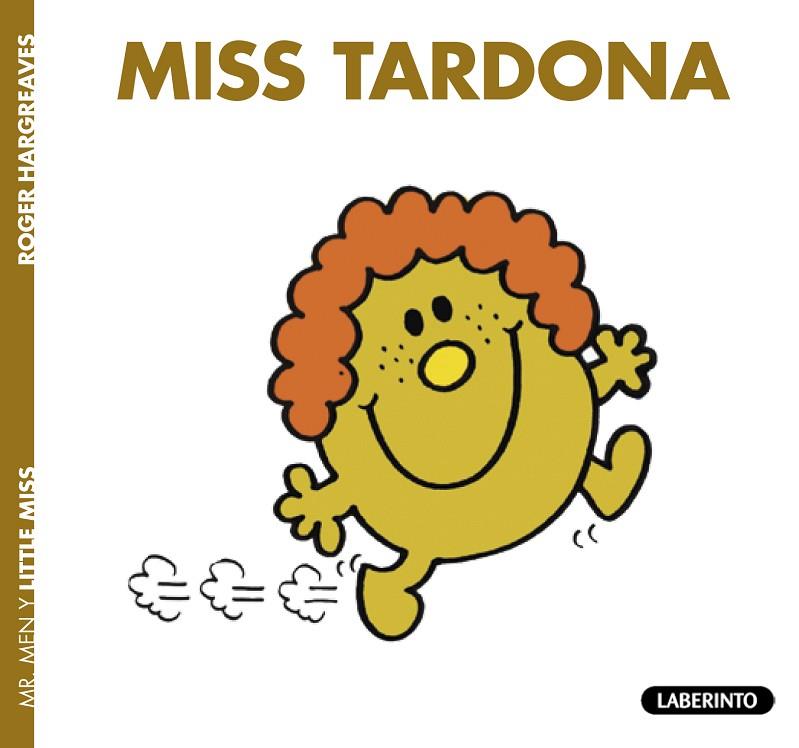 MISS TARDONA | 9788484838333 | HARGREAVES,ROGER | Libreria Geli - Librería Online de Girona - Comprar libros en catalán y castellano
