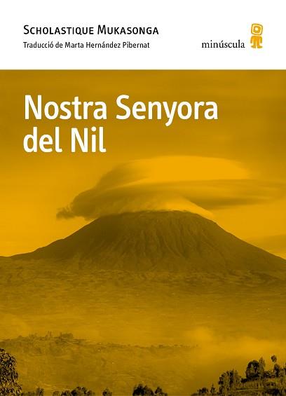 NOSTRA SENYORA DEL NIL | 9788412662078 | MUKASONGA, SCHOLASTIQUE | Libreria Geli - Librería Online de Girona - Comprar libros en catalán y castellano