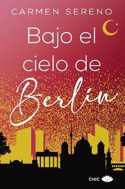 BAJO EL CIELO DE BERLÍN | 9788417972509 | SERENO,CARMEN | Libreria Geli - Librería Online de Girona - Comprar libros en catalán y castellano