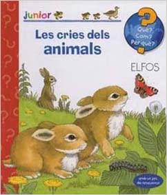 LES CRIES DELS ANIMALS | 9788484233190 |   | Llibreria Geli - Llibreria Online de Girona - Comprar llibres en català i castellà