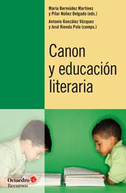 CANON Y EDUCACION LITERARIA | 9788499211718 | A.A.D.D. | Llibreria Geli - Llibreria Online de Girona - Comprar llibres en català i castellà