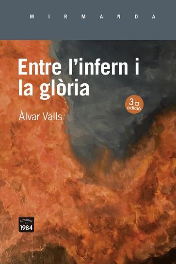 ENTRE L'INFERN I LA GLÒRIA | 9788418858376 | VALLS,ÀLVAR | Libreria Geli - Librería Online de Girona - Comprar libros en catalán y castellano