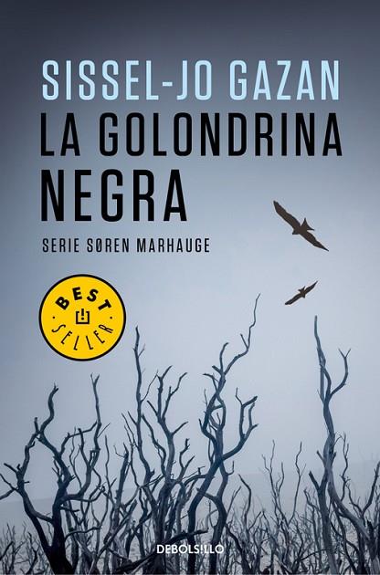 LA GOLONDRINA NEGRA (UN CASO DE SOREN MARHAUGE 2) | 9788466335898 | GAZAN,SISSEL-JO | Llibreria Geli - Llibreria Online de Girona - Comprar llibres en català i castellà