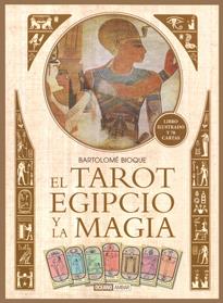 EL TAROT EGIPCIO Y LA MAGIA | 9788475568034 | BIOQUE,BARTOLOMÉ | Libreria Geli - Librería Online de Girona - Comprar libros en catalán y castellano