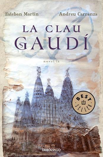 LA CLAU GAUDI | 9788483465837 | MARTIN,ESTEBAN/CARRANZA,ANDREU | Libreria Geli - Librería Online de Girona - Comprar libros en catalán y castellano