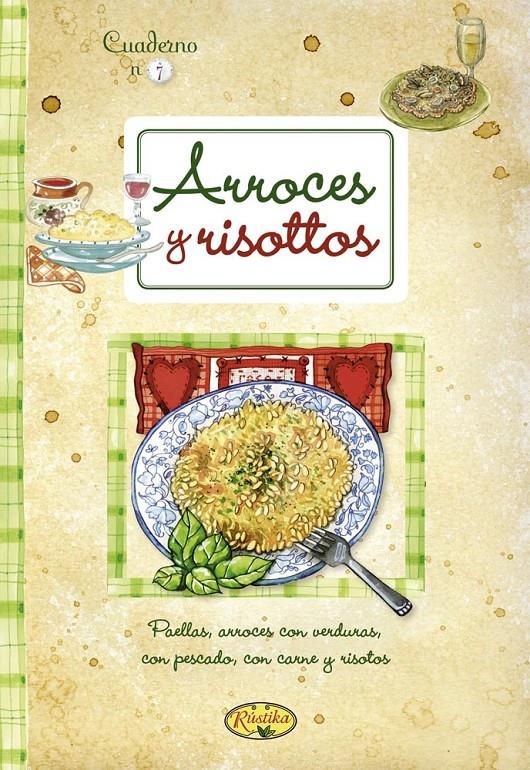 ARROCES Y RISOTTOS | 9788415401322 | TODOLIBRO, EQUIPO | Llibreria Geli - Llibreria Online de Girona - Comprar llibres en català i castellà