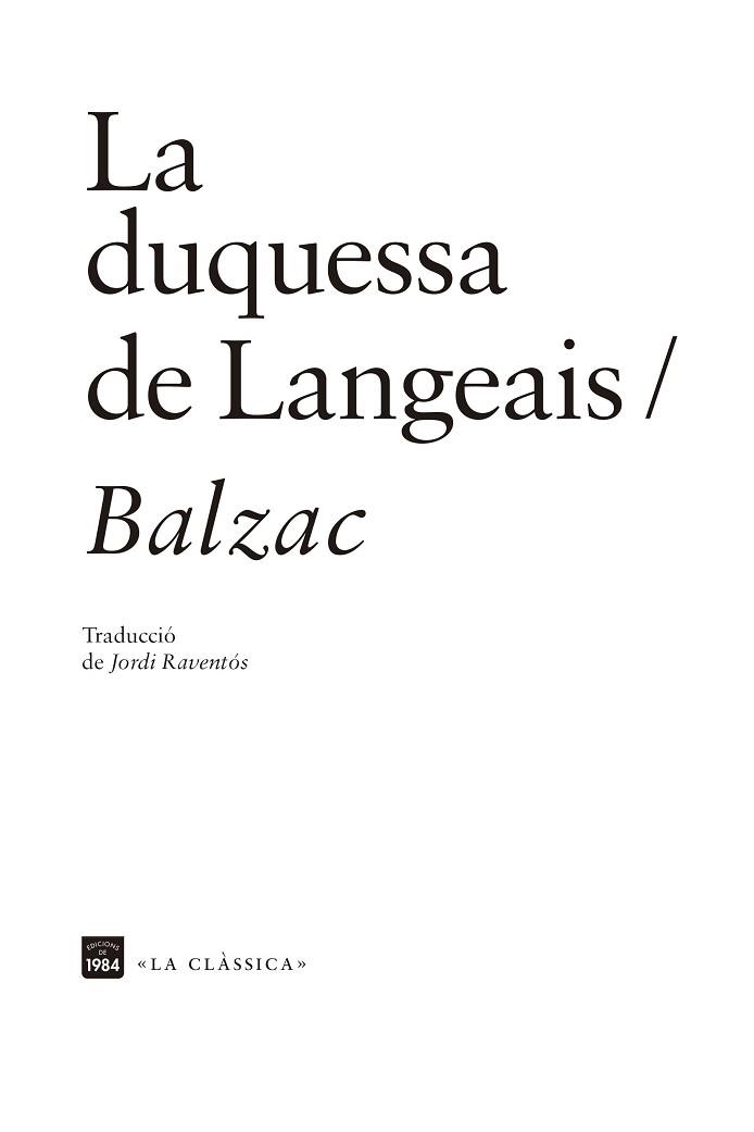 LA DUQUESSA DE LANGEAIS | 9788418858161 | BALZAC,HONORÉ DE | Libreria Geli - Librería Online de Girona - Comprar libros en catalán y castellano