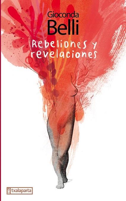 REBELIONES Y REVELACIONES | 9788417065386 | BELLI,GIOCONDA | Libreria Geli - Librería Online de Girona - Comprar libros en catalán y castellano