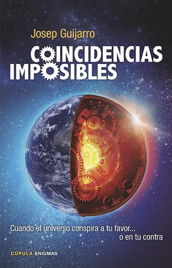 COINCIDENCIAS IMPOSIBLES | 9788448020361 | GUIJARRO,JOSEP | Libreria Geli - Librería Online de Girona - Comprar libros en catalán y castellano